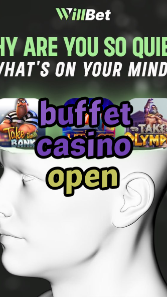buffet casino open-buildcasinogames.igamblingorder.com
