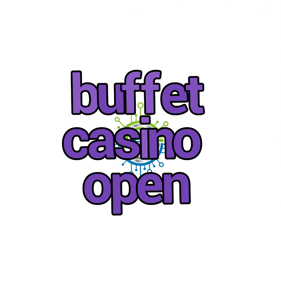 buffet casino open